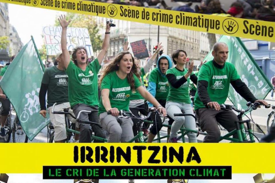 Irrintzina - Le Cri de la Génération Climat : un film de Sandra Blondel et Pas