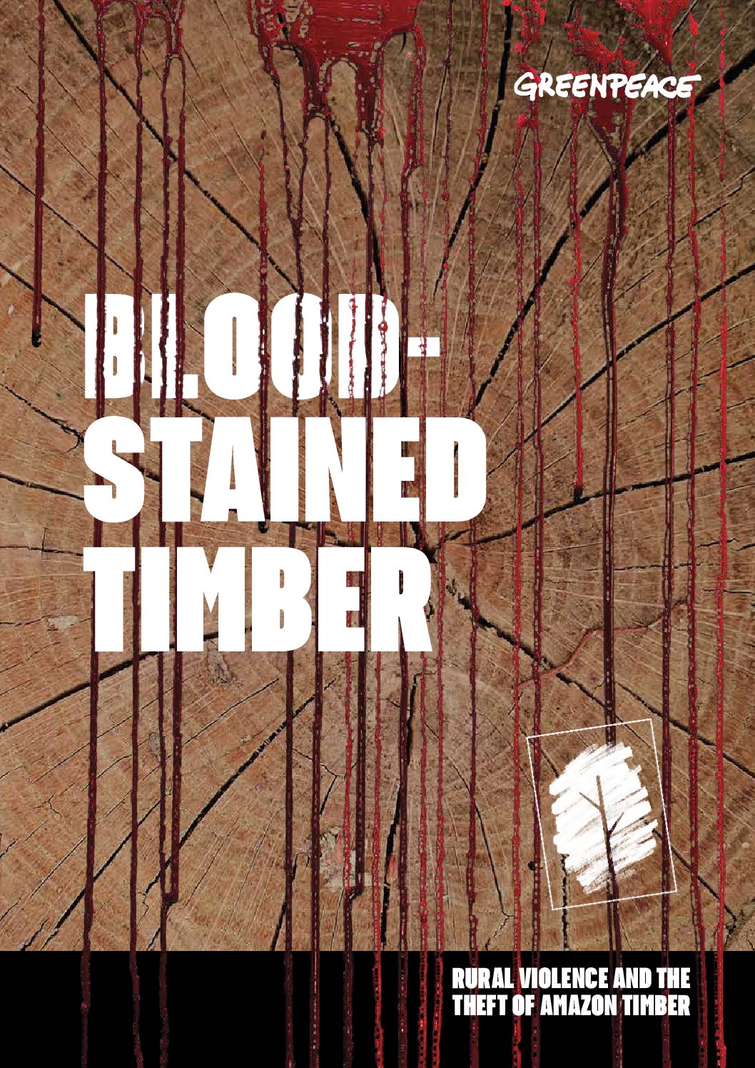 [REPORT] Blood-stained timber : rural violence and the theft of Amazon timber