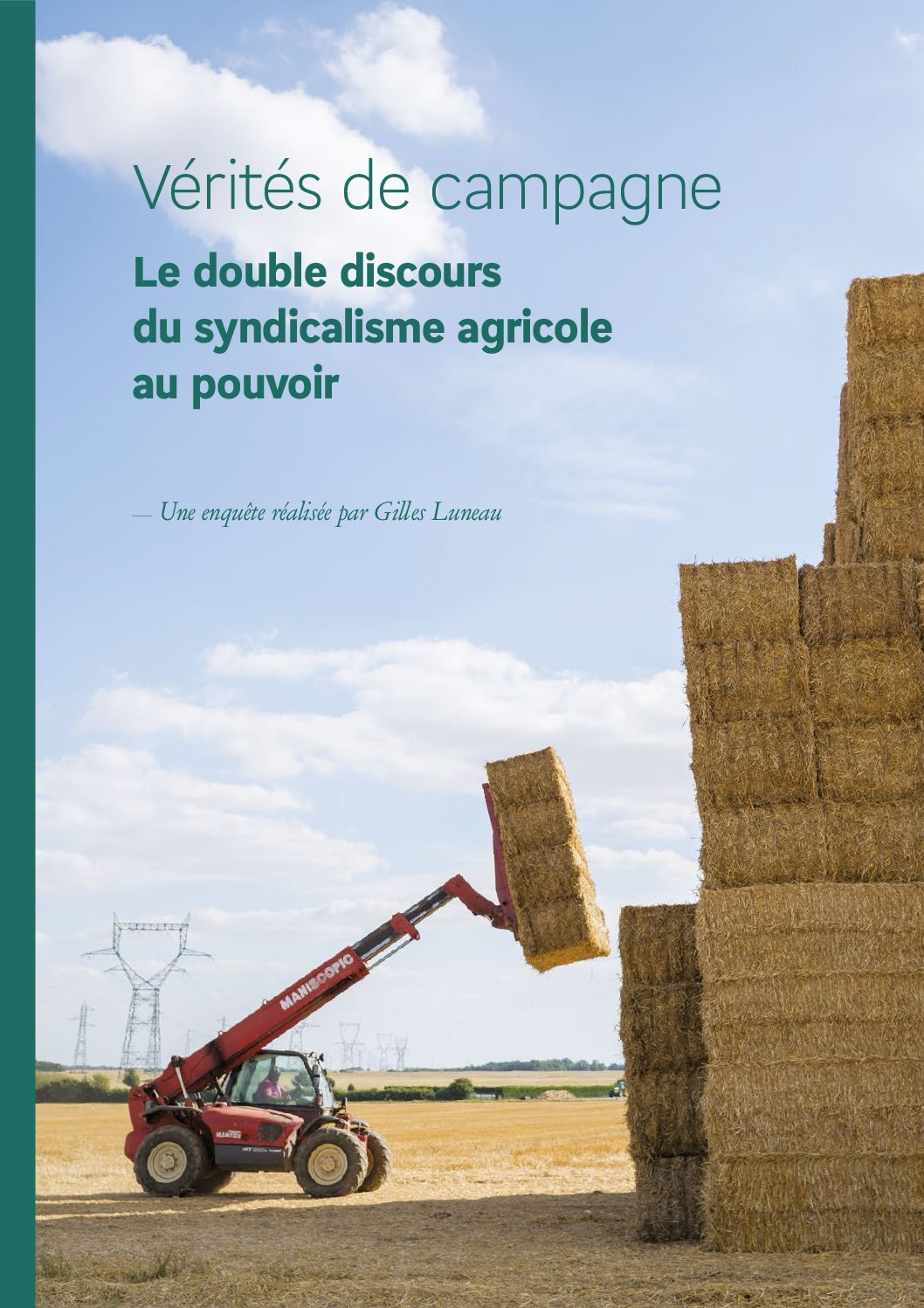[ENQUÊTE] Vérités de campagne – Le double discours du syndicalisme agricole au pouvoir