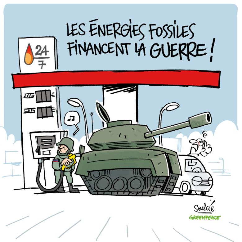 Les énergies fossiles financent la guerre - dessin de Soulcié, pour Greenpeace France