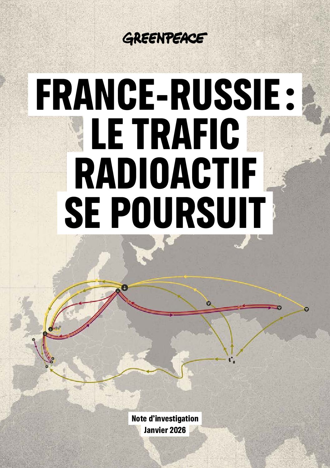 Note d’investigation : France – Russie : le trafic radioactif se poursuit