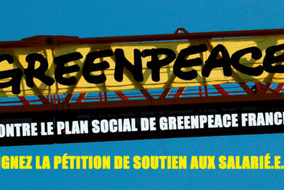 Non au plan social chez Greenpeace !